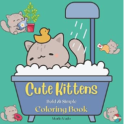 Cute Kittens Bold and Simple Coloring Book