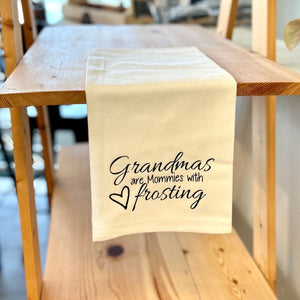Bear Twin Novelties - "Grandmas Are Mommies With Frosting" Towel