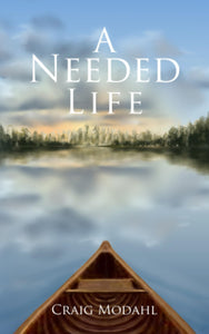A Needed Life