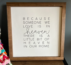 Someone We Love In Heaven Sign