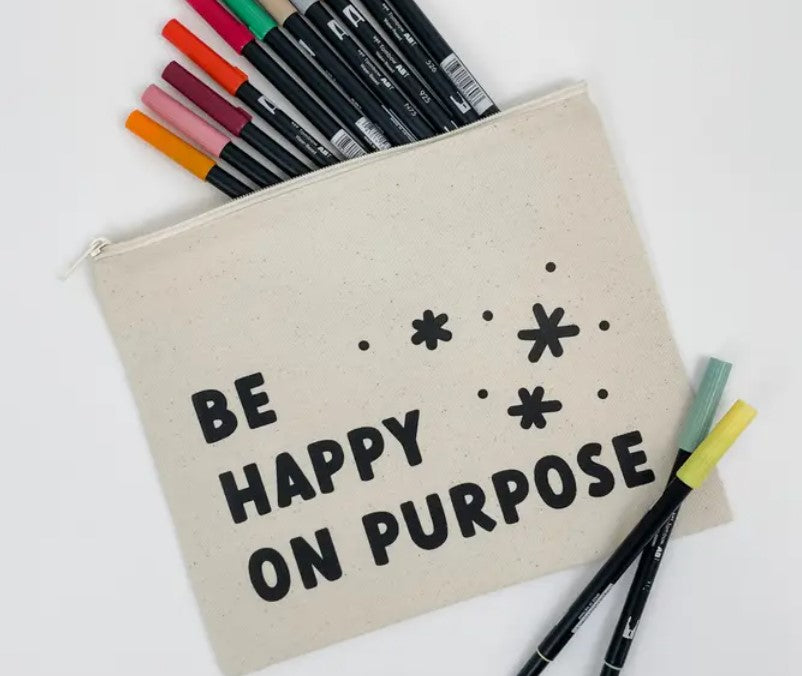 Be Happy On Purpose Zipper Pouch
