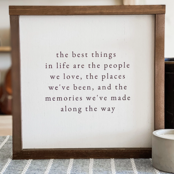 The Best Things Sign