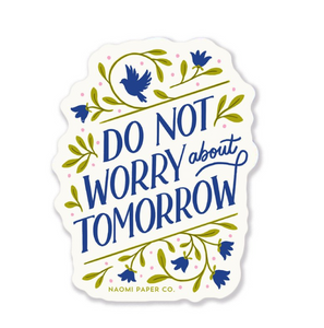 Naomi Paper Co. - Do Not Worry Sticker