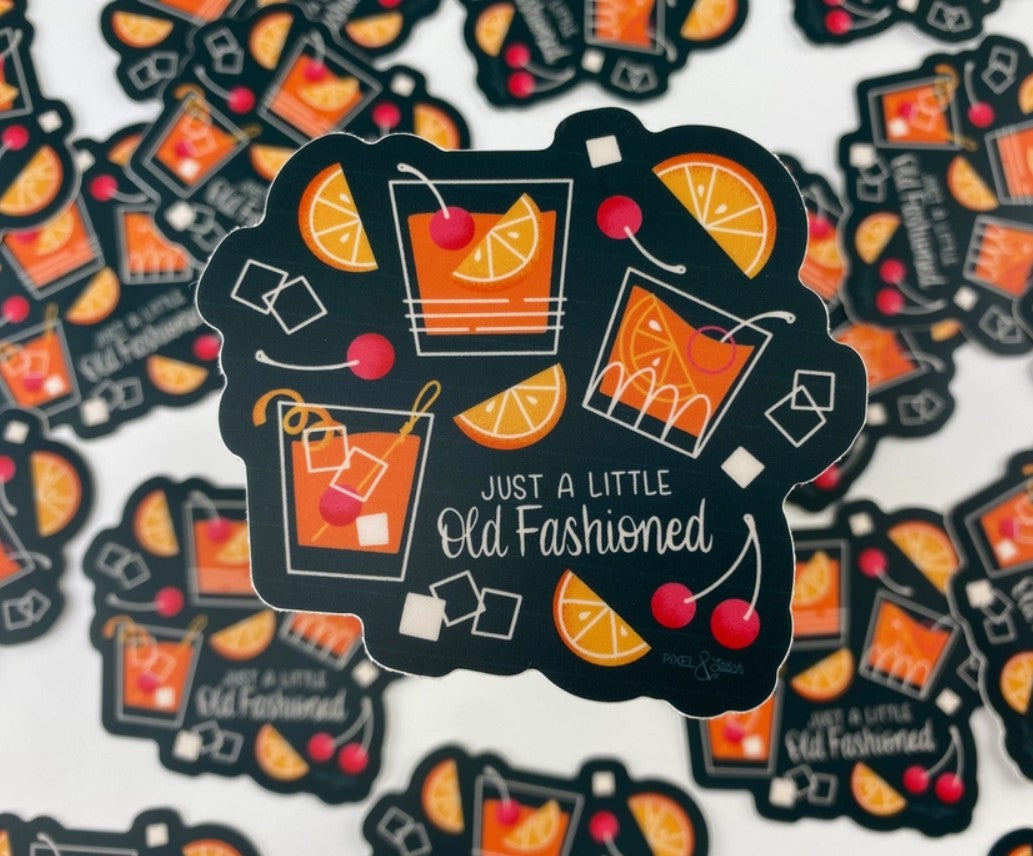 Just A Little Old Fashioned Sticker
