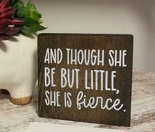 Load image into Gallery viewer, She Is Fierce Wood Sign
