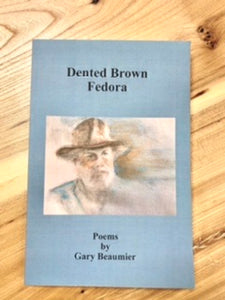 Gary Beaumier - Dented Brown Fedora