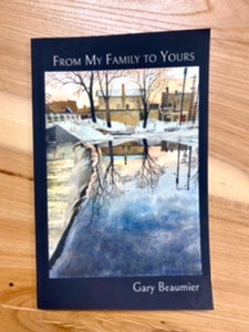 Gary Beaumier - From My Family to Yours