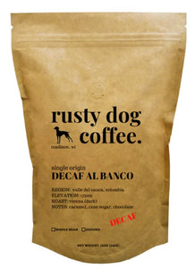 Rusty Dog Coffee - Al Banco, DECAF Dark Roast