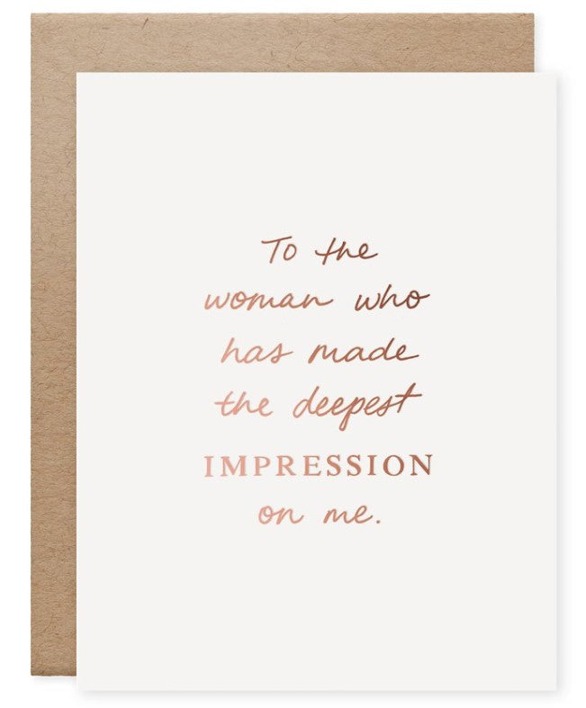 Naomi Paper Co. -  Deepest Impression Mother's Day Card